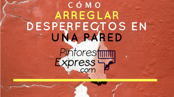 Cómo arreglar desperfectos en una pared antes de pintar Cómo arreglar desperfectos en una pared antes de pintar