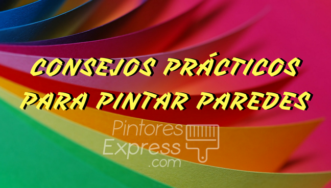 Consejos prácticos para pintar paredes
