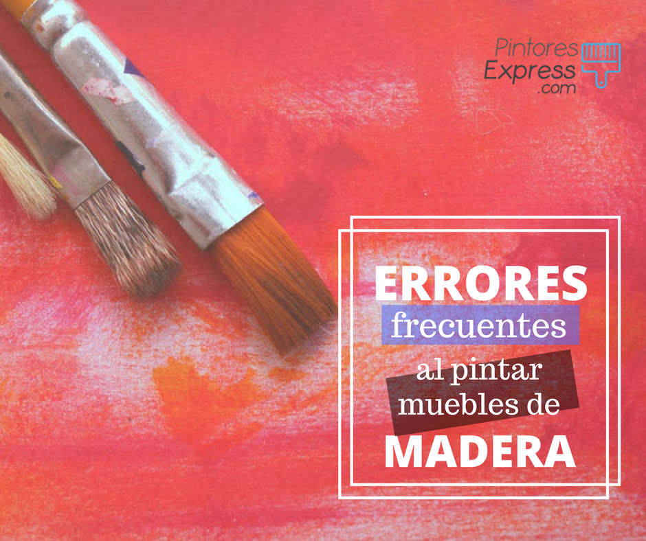 Errores frecuentes al pintar superficies de madera
