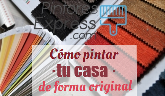 Grandes claves para pintar tu casa de forma original