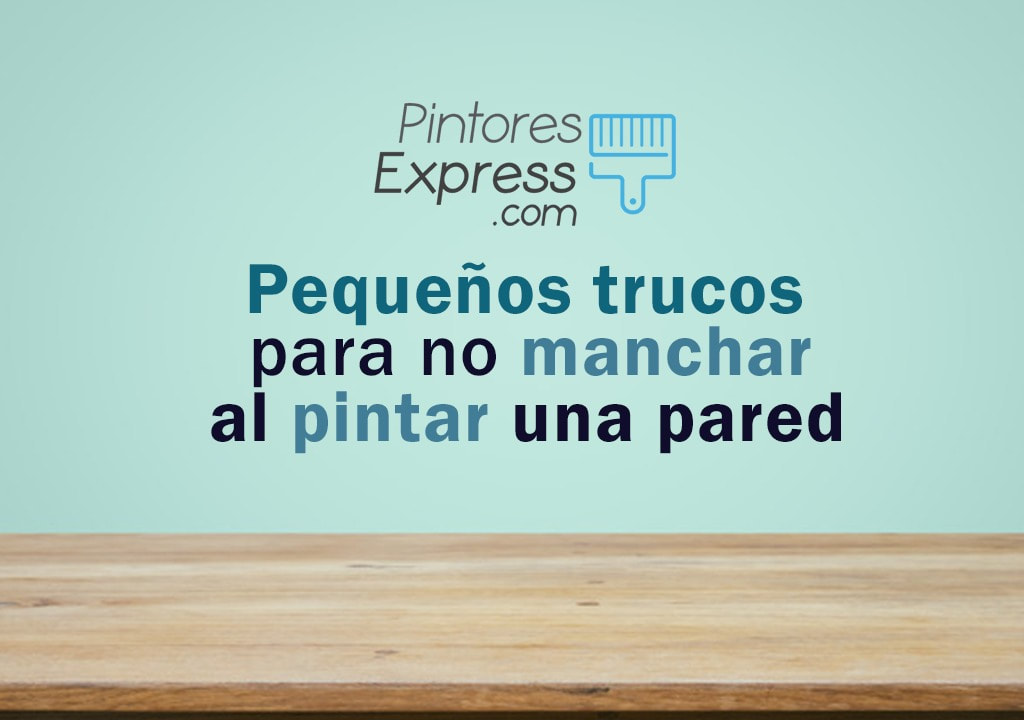 Pequeños trucos para no manchar al pintar una pared Pequeños trucos para no manchar al pintar una pared