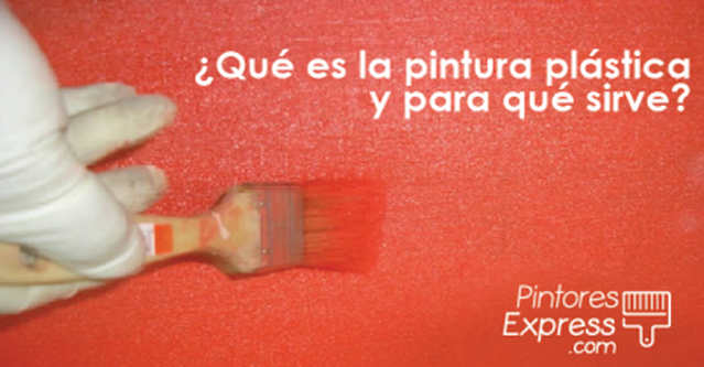 Qué es la pintura plástica