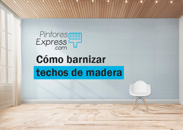 Cómo barnizar techos de madera en poco tiempo