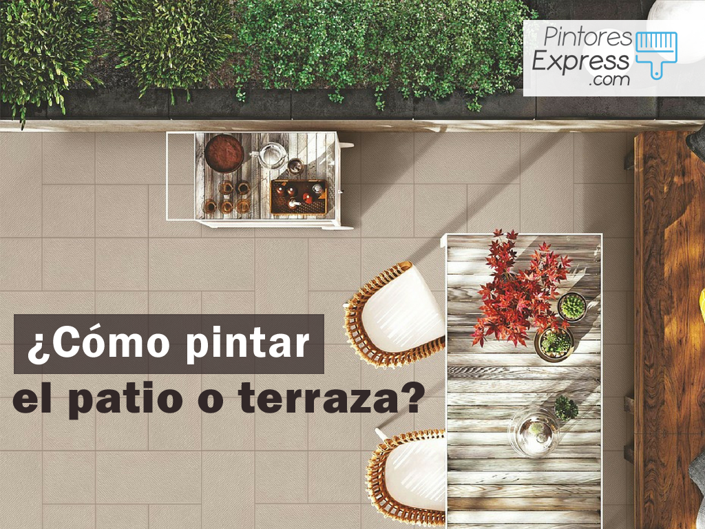 Cómo pintar el patio o la terraza de manera profesional Cómo pintar el patio o la terraza de manera profesional