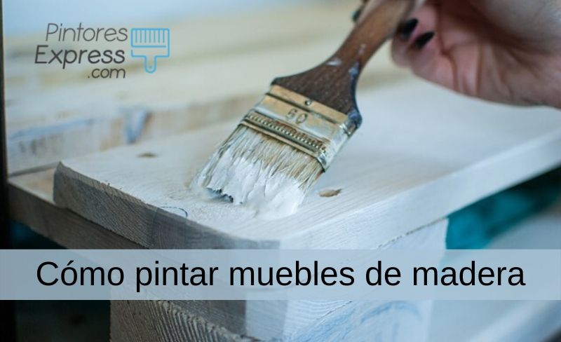 Cómo pintar muebles de madera