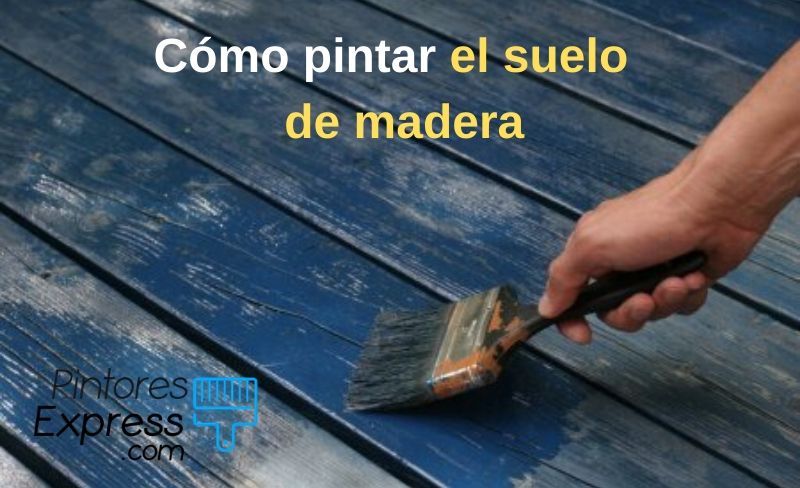 Cómo pintar suelos de madera Cómo pintar suelos de madera