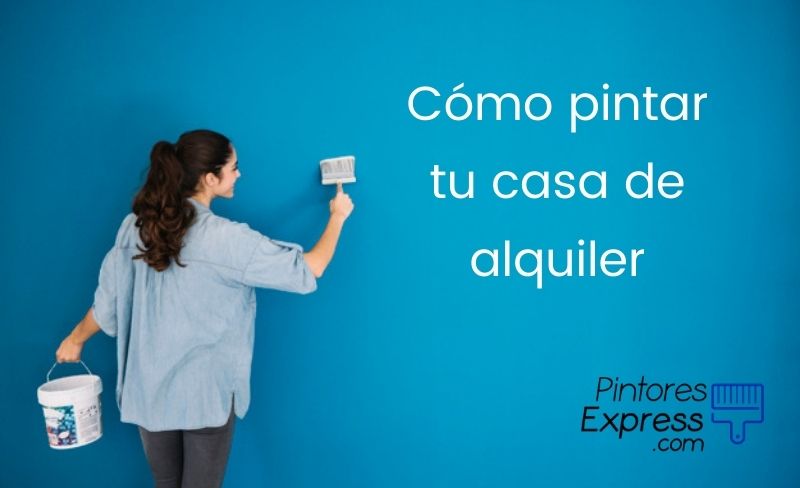 Cómo pintar tu casa de alquiler