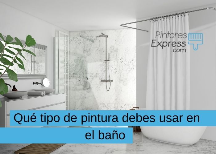 Qué tipo de pintura debes usar en el baño Qué tipo de pintura debes usar en el baño