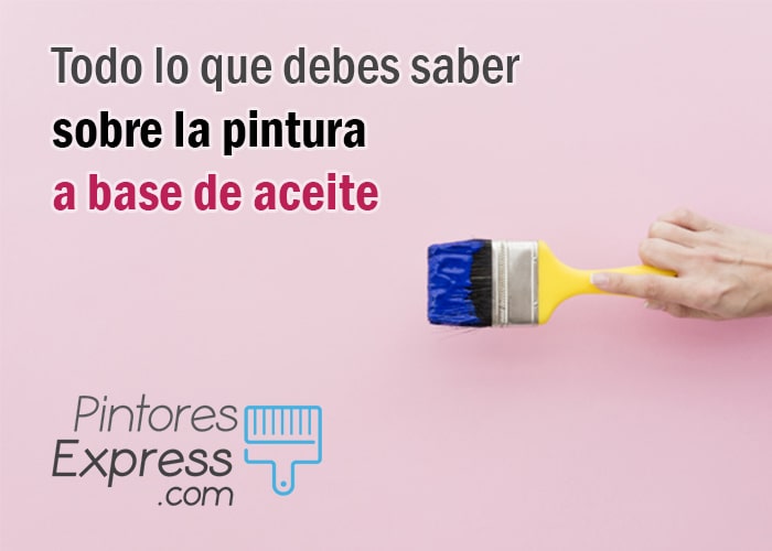Todo sobre la pintura a base de aceite – Pintores Express Todo sobre la pintura a base de aceite - Pintores Express