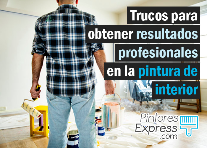 Trucos para una pintura de interior profesional