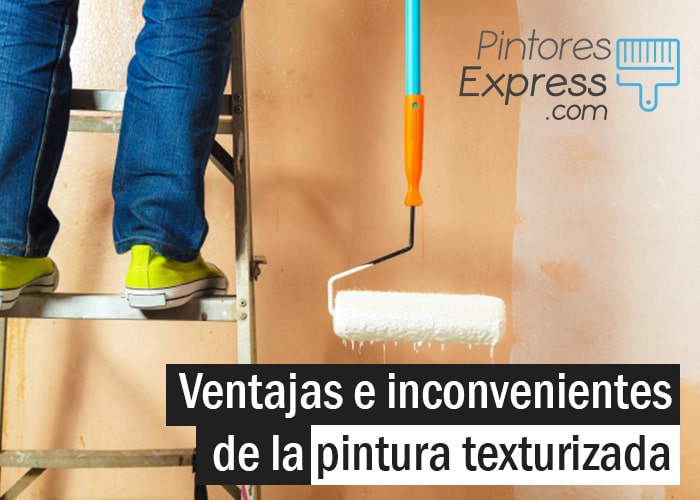 Ventajas e inconvenientes de la pintura texturizada Ventajas e inconvenientes de la pintura texturizada
